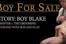 THE BOY BLAKE, Chapter 1: The Grooming! Blake Ellis and Legrand Wolf